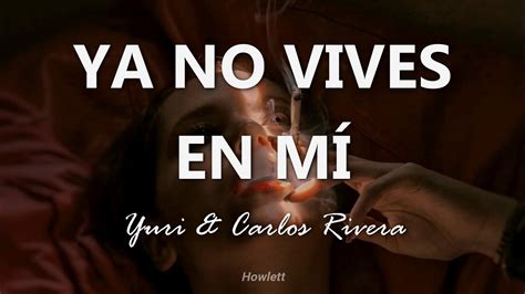 Ya No Vives en Mi .